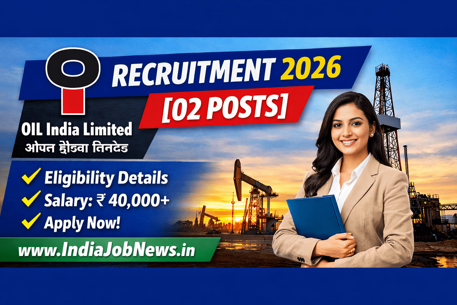 OIL India Limited Recruitment 2026 notification for 02 posts – apply online for PSU jobs in Assam